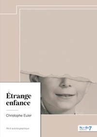 Christophe Euler - Etrange enfance.