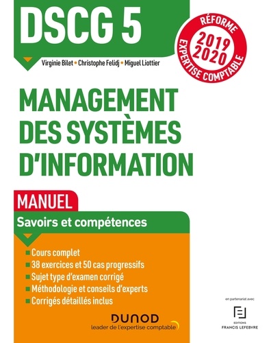Christophe Felidj et Miguel Liottier - DSCG 5 Management des systèmes d'information - Manuel - Réforme Expertise comptable 2019-2020.