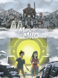 Christophe Ferreira et Richard Marazano - Le Monde de Milo - Tome 7 - La terre sans retour 1/2.