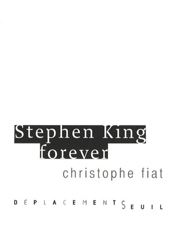 Christophe Fiat - Stephen King forever.
