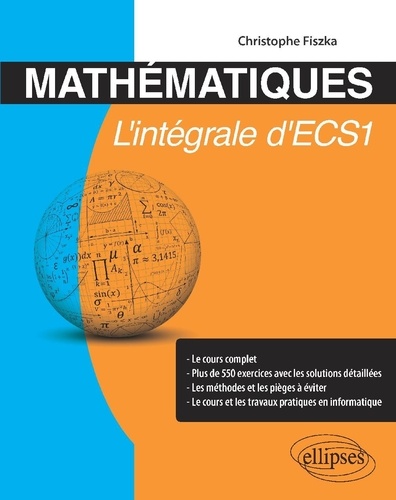 Mathématiques. L'intégrale d'ECS1  Edition 2019