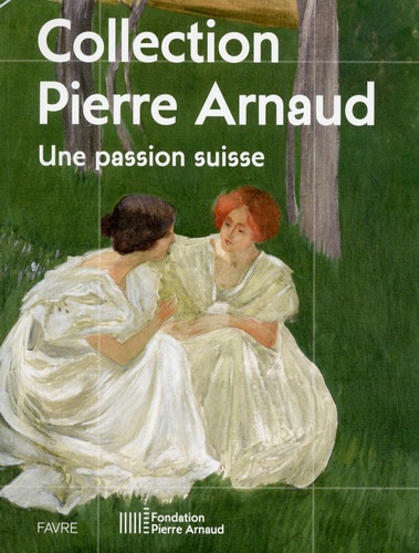 Christophe Flubacher - Collection Pierre Arnaud - Une passion suisse.