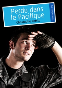 Christophe Fotsix - Perdu dans le Pacifique (érotique gay).