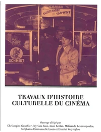 Travaux d'histoire culturelle du cinéma
