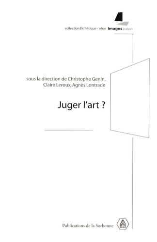 Christophe Genin et Claire Leroux - Juger l'art ?.