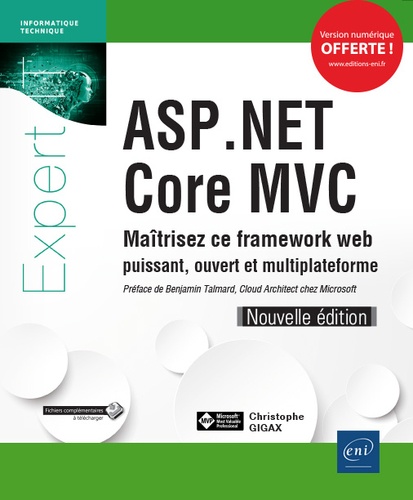 ASP.NET Core MVC. Maîtrisez ce framework web puissant, ouvert et multiplateforme