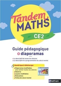 Christophe Gilger et Catherine Grosjean - Maths CE2 Tandem - Guide pédagogique + diaporamas.