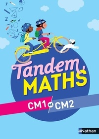 Christophe Gilger et Catherine Grosjean - Maths CM1 et CM2 Tandem.