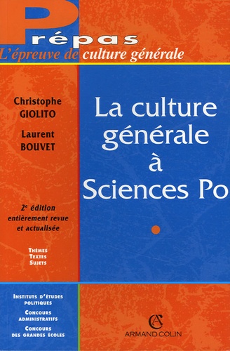 La culture générale à Sciences Po 2e édition revue et augmentée