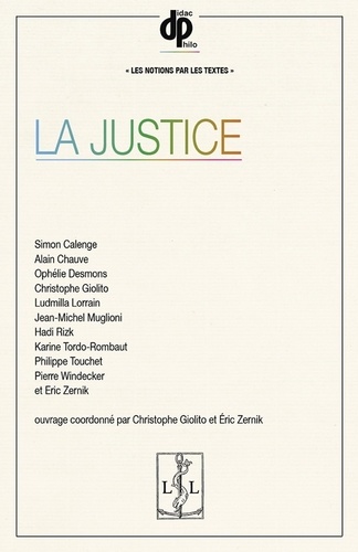 Christophe Giolito et Eric Zernik - La justice.