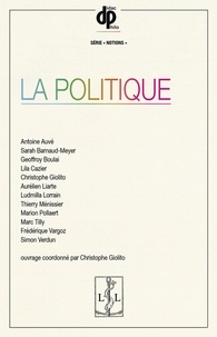 Christophe Giolito - La politique.