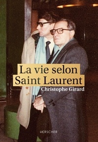 Livres de téléchargement torrent gratuits La vie selon Saint Laurent PDF 9782733504437