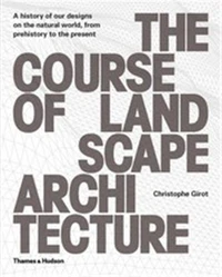 The course of landscape architecture