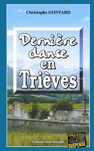 Christophe Gontard - Dernière danse en Trièves.