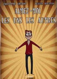 Aimez-moi les uns les autres