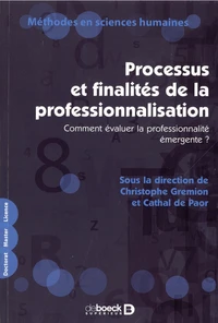 Processus et finalités de la professionnalisation