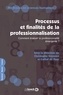 Christophe Gremion et Cathal Paor - Processus et finalités de la professionnalisation - Comment évaluer la professionnalité émergente ?.