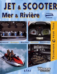 Christophe Harmand - Jet et scooter - Mer et rivière.