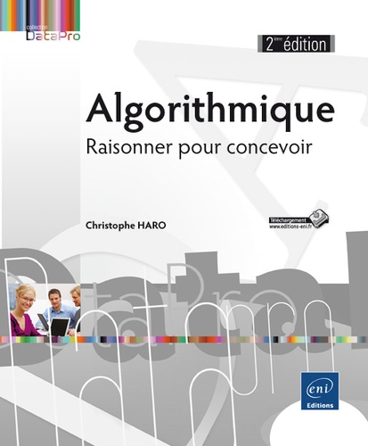 Christophe Haro - Algorithmique, raisonner pour concevoir - Rayon informatique.