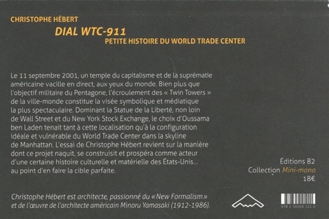 Dial WTC-911. Petite histoire du World Trade Center