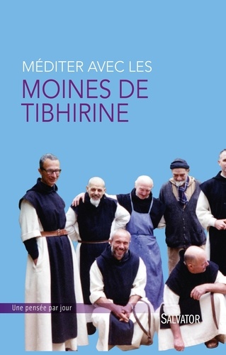 Christophe Henning - Méditer avec les moines de Tibhirine.