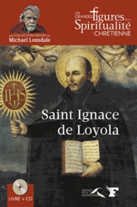 Christophe Henning - Saint Ignace de Loyola. 1 CD audio
