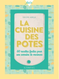 La cuisine des potes