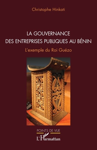 La gouvernance des entreprises publiques au Bénin. L'exemple du Roi Guézo