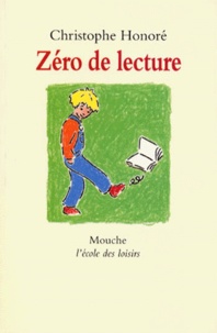 Christophe Honoré - Zéro de lecture.