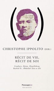 Christophe Ippolito - Récit de vie, récit de soi.
