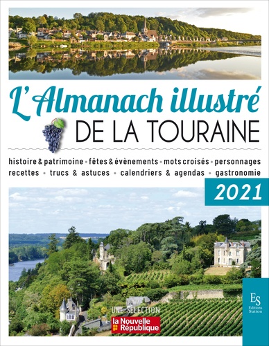 L'almanach illustré de la Touraine  Edition 2021