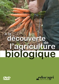 A la découverte de l'agriculture biologique