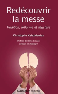 Redécouvrir la messe