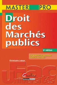 Christophe Lajoye - Droit des Marchés publics.