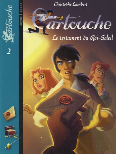 Christophe Lambert - Cartouche Tome 2 : Le testament du Roi-Soleil.
