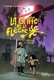 Christophe Lambert - La griffe et la flèche Tome 1 : L'héritier sauvage.