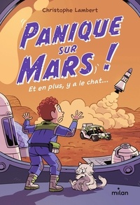 Christophe Lambert - Panique sur Mars ! - Et en plus, y a le chat....