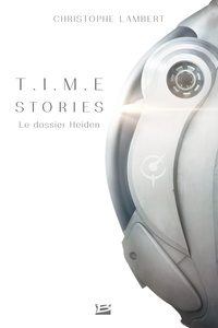 Christophe Lambert - T.I.M.E Stories - Le dossier Heiden.