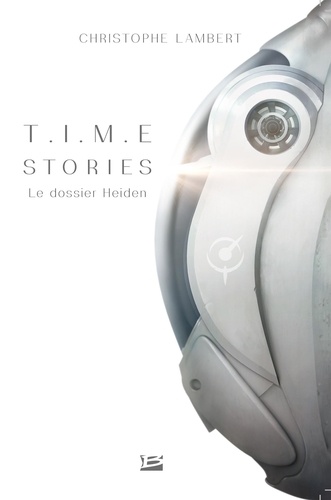 T.I.ME. Stories. Le dossier Heiden