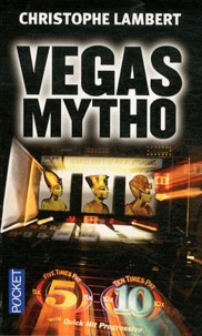 Christophe Lambert - Vegas mytho.