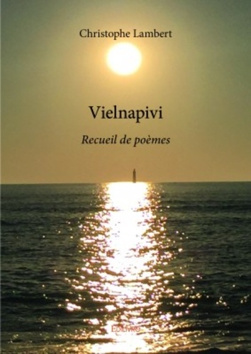 Vielnapivi. Recueil de poèmes