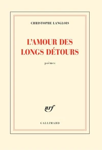 L'amour des longs détours
