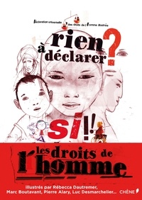 Rien à déclarer ? Si! Les droits de lhomme - Déclaration universelle des droits de lHomme illustrée.pdf