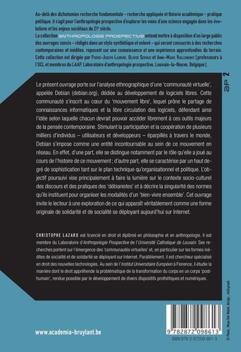 La liberté logicielle. Une ethnographie des pratiques d'échange et de coopération au sein de la communauté Debian