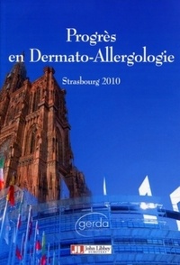Christophe Le Coz - Progrès en Dermato-Allergologie - Strasbourg 2010.