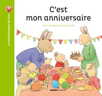 Christophe Le Masne et Marie-Aline Bawin - La bibliothèque de Tom  : C'est mon anniversaire.