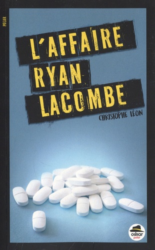 L'affaire Ryan Lacombe
