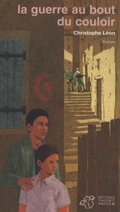 La guerre au bout du couloir