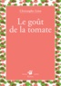 Christophe Léon - Le goût de la tomate.