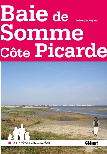 Christophe Lépine - Baie de Somme Côte Picarde.